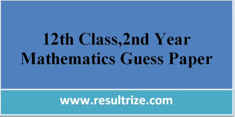 12th Class,2nd Year Mathematics Guess Paper